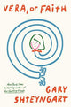 Vera, Or Faith: the outrageously funny new novel from 'one of the most important voices in contemporary fiction'