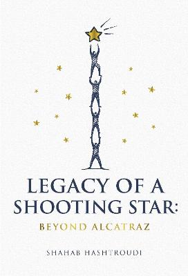 Legacy of a Shooting Star: Beyond Alcatraz