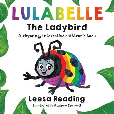 Lulabelle The Ladybird: A Rhyming, Interactive Children's Book