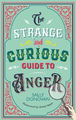 Strange curious guide to anger