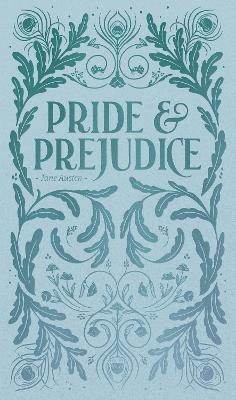 Pride and Prejudice (Luxe Edition)