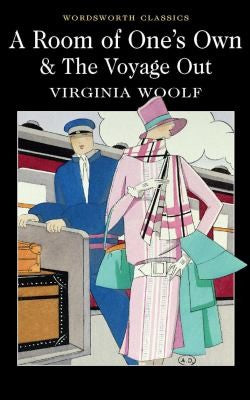 A Room of Ones Own  The Voyage Out
            
                Wordsworth Classics