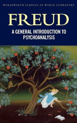 A General Introduction to Psychoanalysis
            
                Wordsworth Classics of World Literature