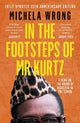 In the Footsteps of Mr Kurtz: Living on the Brink of Disaster in the Congo