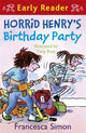 Horrid Henry Early Reader: Horrid Henry's Birthday Party: Book 2
