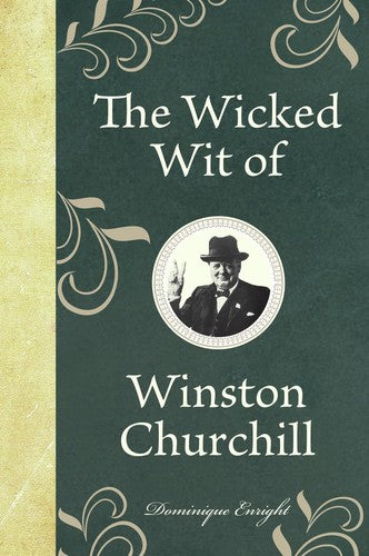 The wicked wit of Winston Churchill