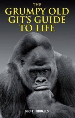 Grumpy Old Git's Guide