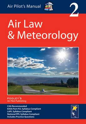Air Pilot's Manual: Air Law & Meteorology: Volume 2