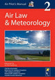 Air Pilot's Manual: Air Law & Meteorology: Volume 2