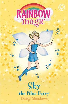 Rainbow Magic: Sky the Blue Fairy: The R