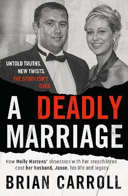 A Deadly Marriage: How Molly Martens' ob