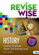 REVISE WISE - LEAVING CERT - HISTORY (INCL 2022-2023 CASE STUDIES)