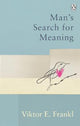 Man's Search For Meaning: Classic Editions
