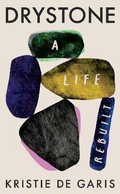 Drystone: A Life Rebuilt