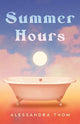 Summer Hours: A vivid story of youth, desire and obsession