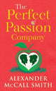 The Perfect Passion Company: A Perfect Passion Company Novel (#1)