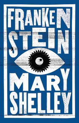 Frankenstein: Annotated Edition
