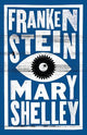 Frankenstein: Annotated Edition