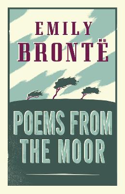 Poems from the Moor: Annotated Edition