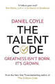 The Talent Code: Greatness isn't born. It's grown