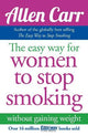 The Easy Way for Women to Stop Smoking