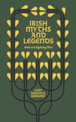 Irish Myths and Legends Gods and Fightin