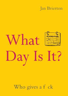 What Day Is It? : Who Gives a Fck | Poe