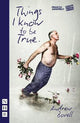 Things I Know To Be True