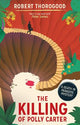 The Killing Of Polly Carter (A Death in Paradise Mystery, Book 2)