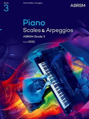 Piano Scales & Arpeggios, ABRSM Grade 3: from 2021
