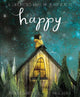 Happy : A Children's Book of Mindfulness