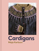 Cardigans: 20 knitting patterns for every season