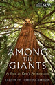 Among the Giants: A Year at Kew's Arboretum (Royal Botanic Gardens, Kew)