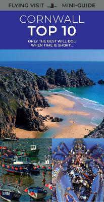 Cornwall Top 10: Only The Best Will Do...When Time Is Short...