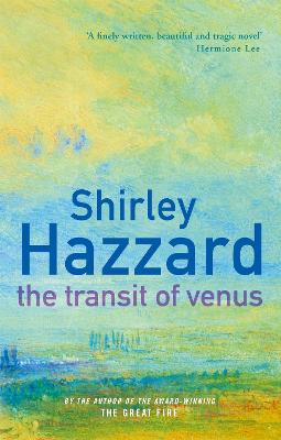 The Transit of Venus: The richly evocative modern classic