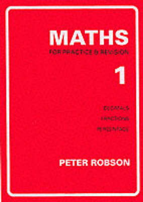 Maths for Practice and Revision: Bk. 1
