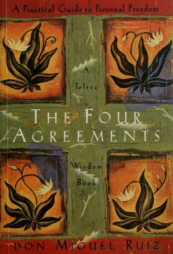 FOUR AGREEMENTS PRACTICAL GUIDE PER A