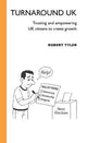 Turnaround UK: Trusting and empowering UK citizens to create growth