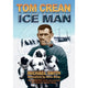 TOM CREAN - ICE MAN