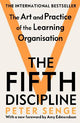 The Fifth Discipline: The art and practice of the learning organization: Second edition