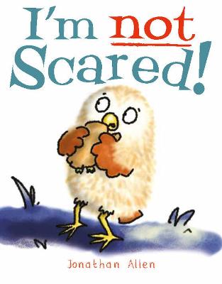 I'm Not Scared!