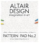 Altair Design Pattern Pad No.2: Imagination in Art