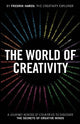 The World of Creativity: A Journey Across 37 Countries to Discover the Secrets of Creative Minds