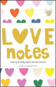 Love Notes: A small book with a big heart
