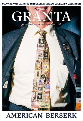 Granta 176: American Berserk