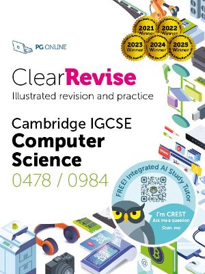 ClearRevise Cambridge IGCSE Computer Science 0478/0984: 2021