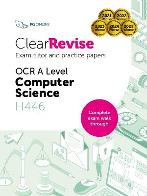ClearRevise OCR A Level Computer Science H446: Exam Tutor and Practice Papers: 2022