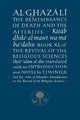 Al-Ghazali on the Remembrance of Death and the Afterlife: Book XL of the Revival of the Religious Sciences