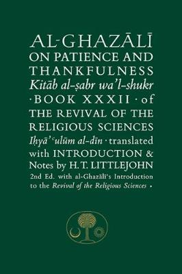Al-Ghazali on Patience and Thankfulness: Book XXXII of the Revival of the Religious Sciences
