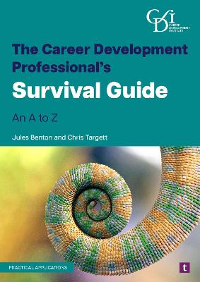 The Career Development Professional's Survival Guide: An a to Z